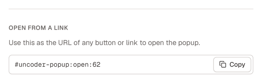 The Open from a link group of the Popup settings drawer with the address #uncoder-popup:open:62 and a Copy button